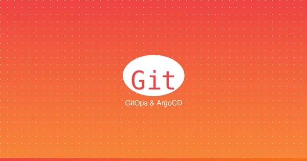 Getting Started with GitOps and ArgoCD
